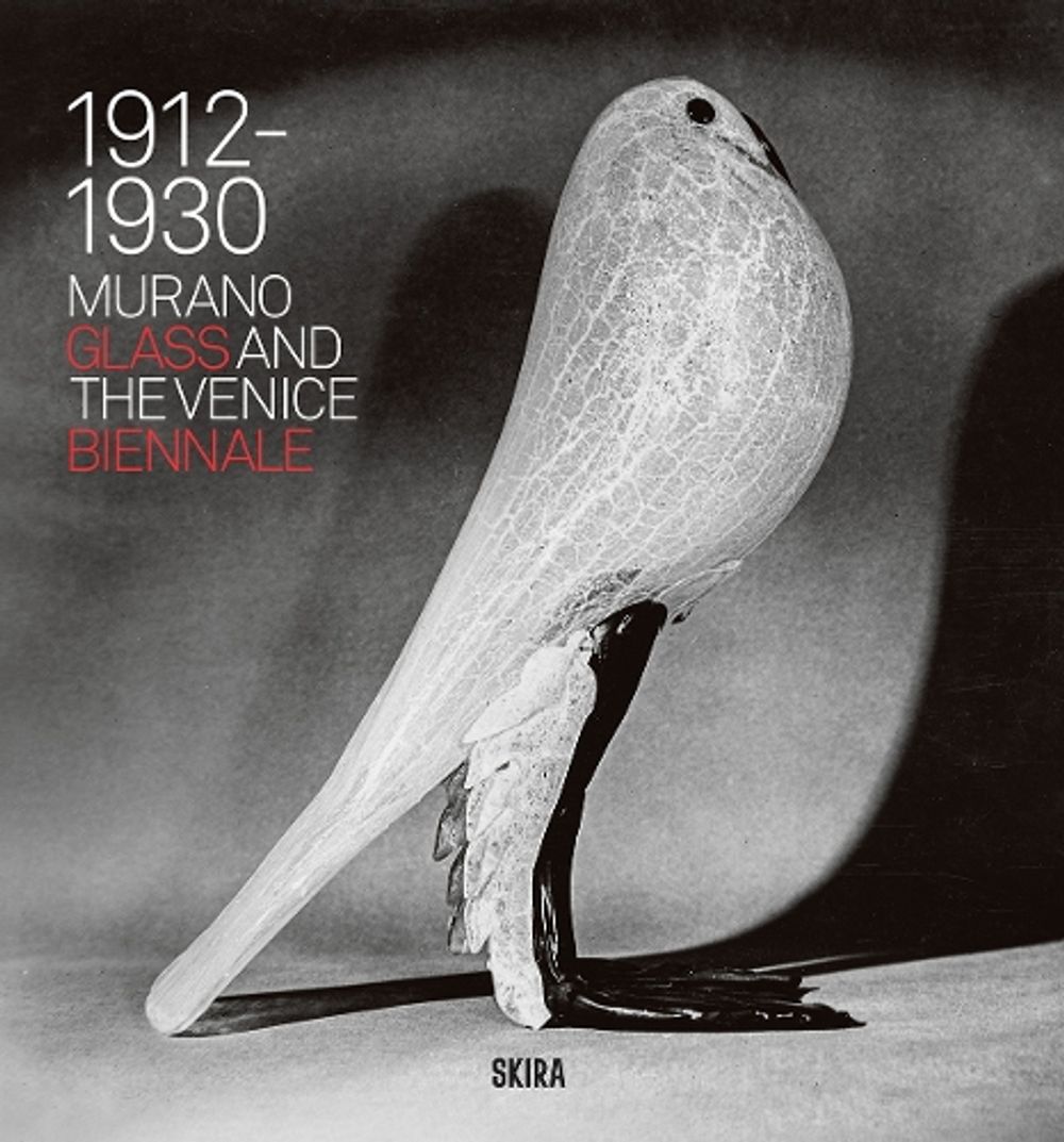Murano Glass and the Venice Biennale by Marino Barovier - ISBN: 9788857252049