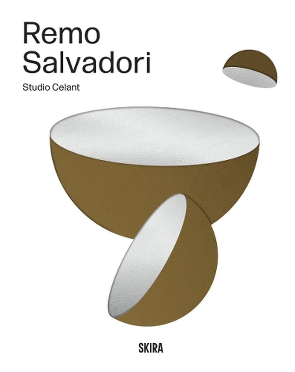 Remo Salvadori by Studio Celant - ISBN: 9788857253046