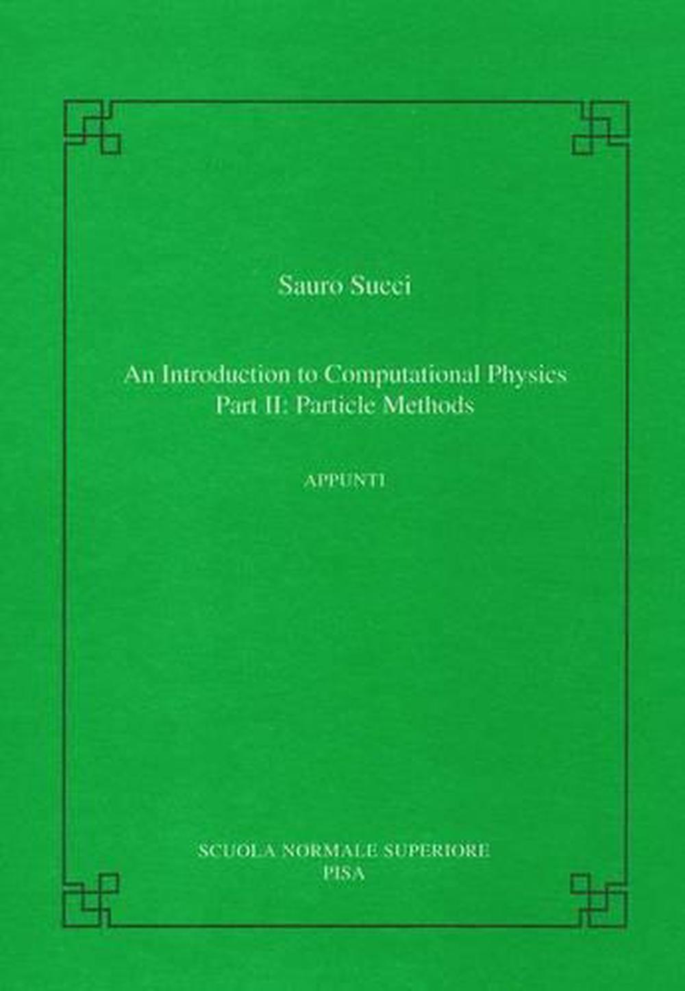 An Introduction To Computational Physics By Sauro Succi, Paperback ...