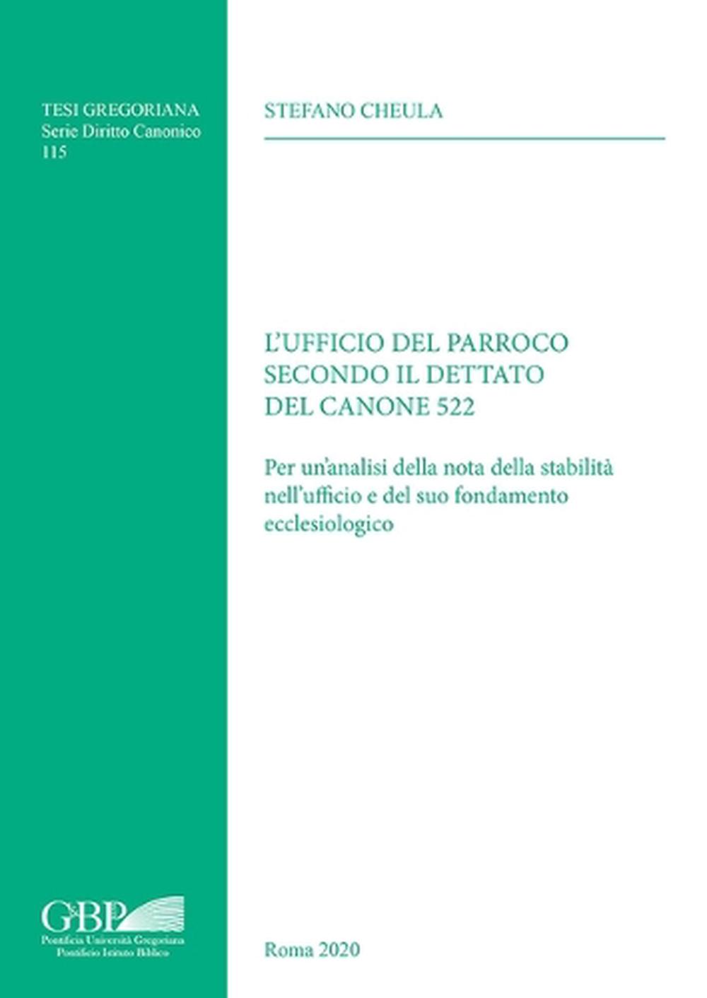 L'Ufficio del Parroco Secondo Il Dettato del Canone 522, 9788878394209