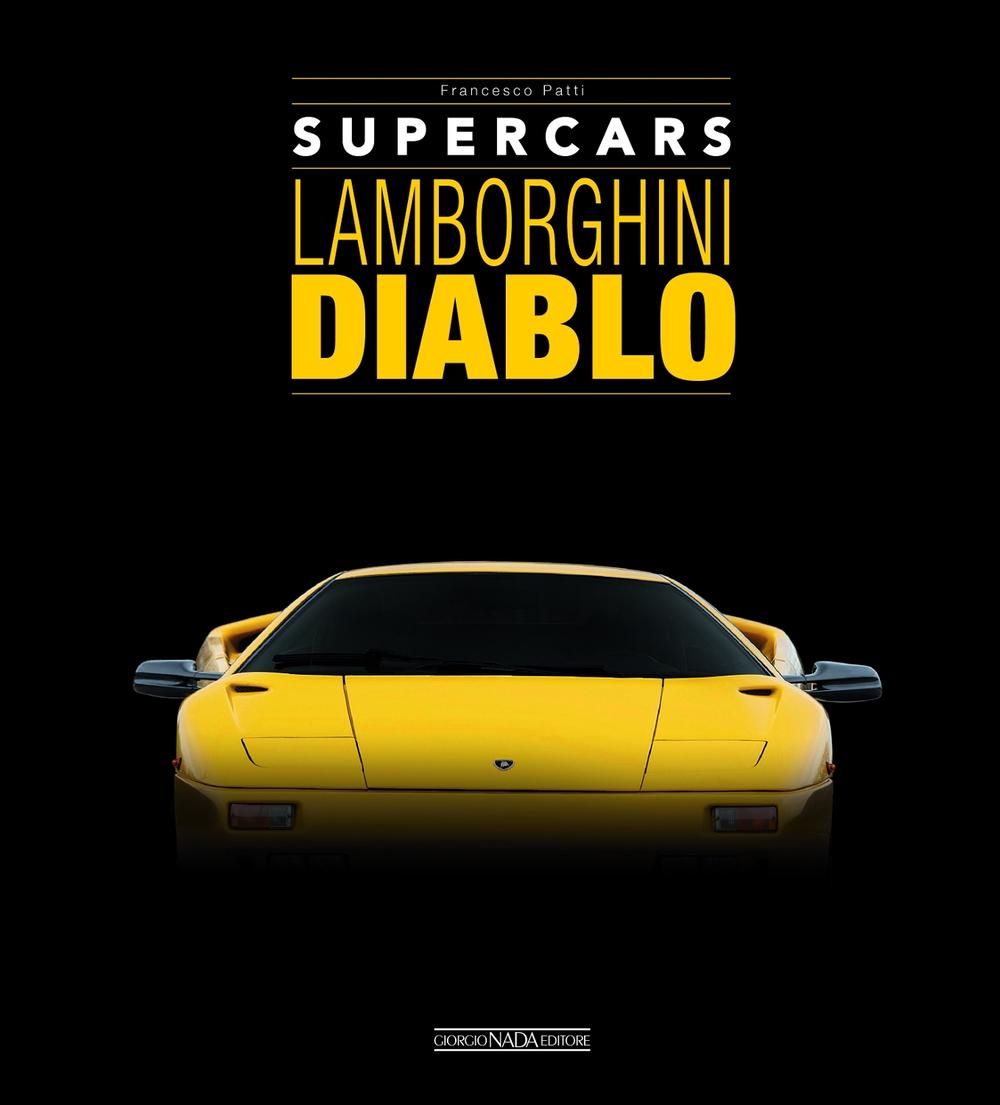Lamborghini Diablo by Francesco Patti - ISBN: 9788879119412