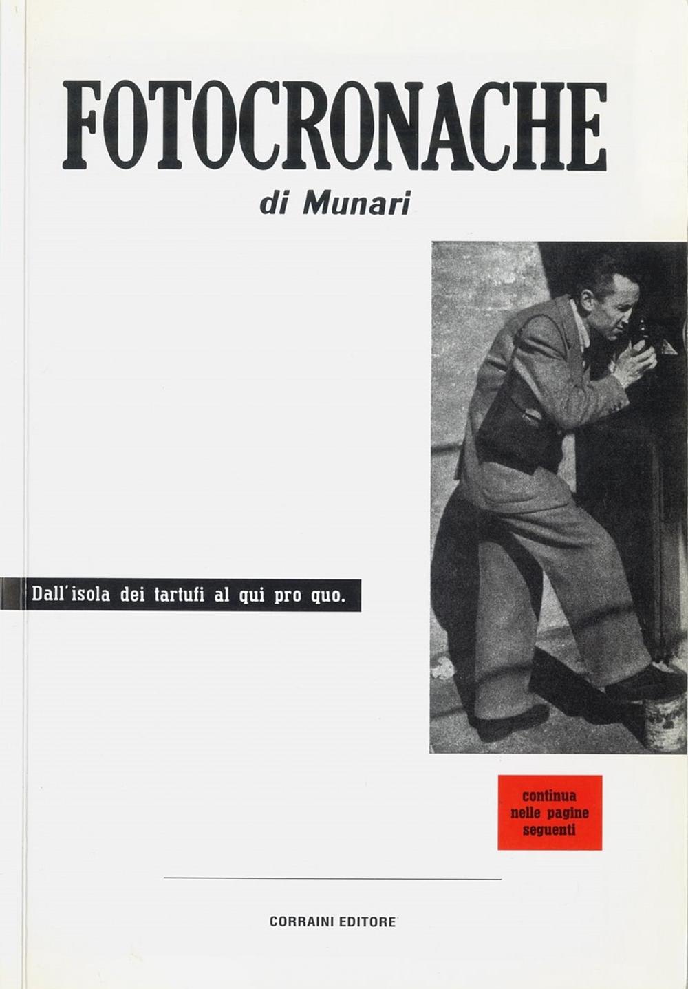 Bruno Munari: Photo-Reportage, 9788886250429