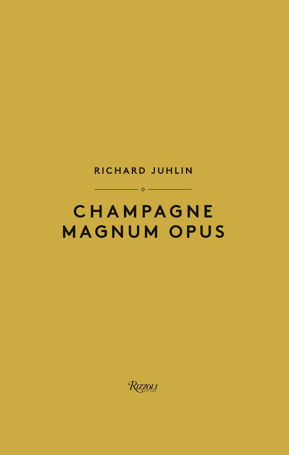 Champagne Magnum Opus, 9788891836748