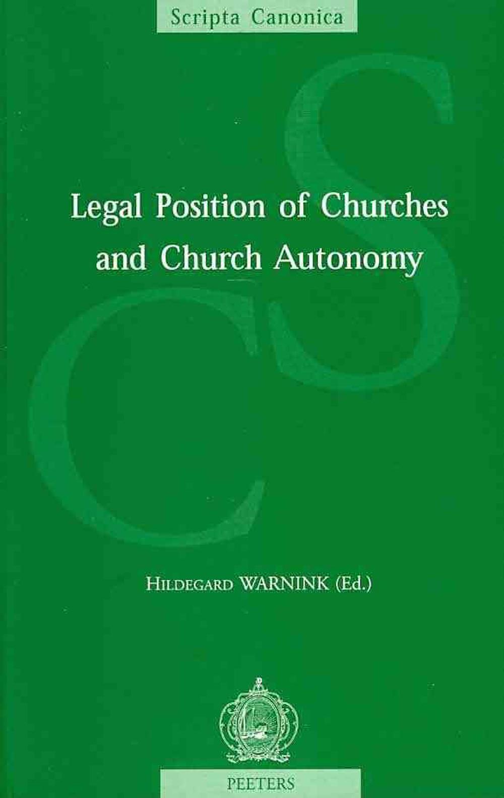 Legal Position of Churches and Church Autonomy, 9789042910843