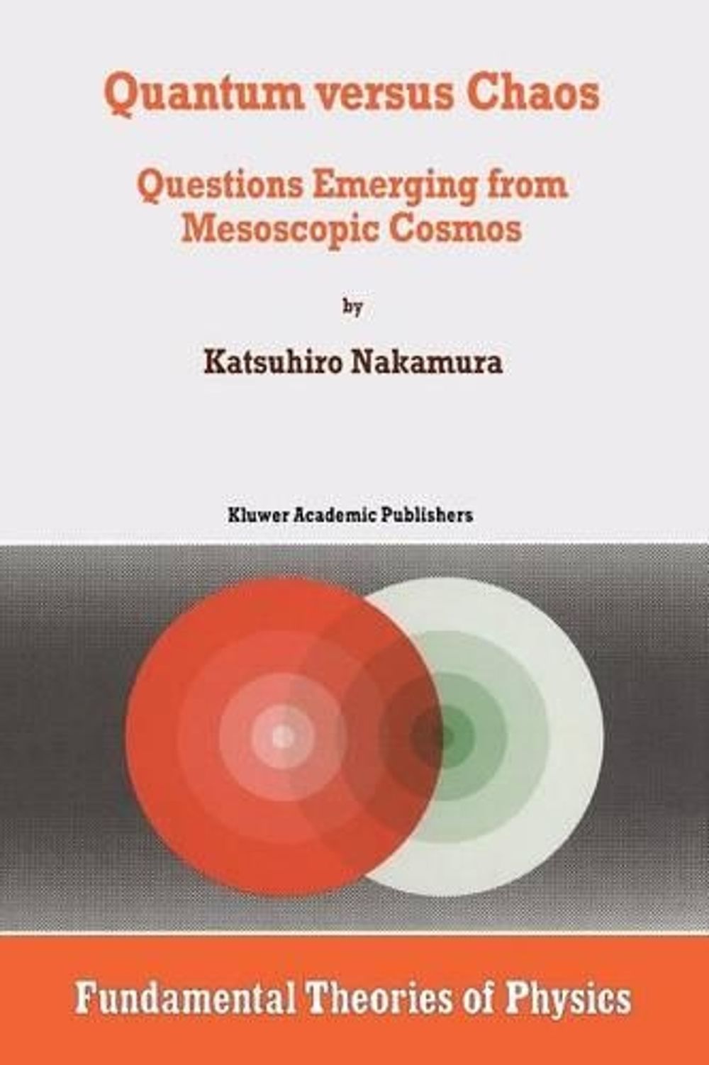 Quantum versus Chaos, 1st Edition by K. Nakamura - ISBN: 9789048148509