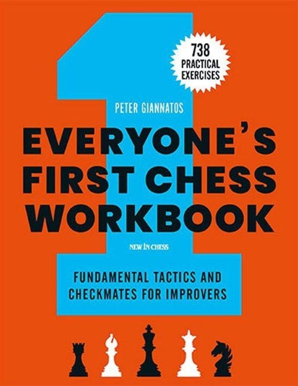 Everyone's First Chess Workbook by Peter Giannatos - ISBN: 9789056919887