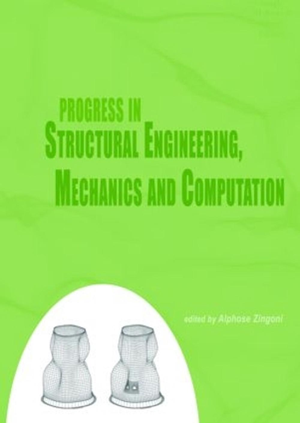 Progress in Structural Engineering, Mechanics and Computation, 9789058095688