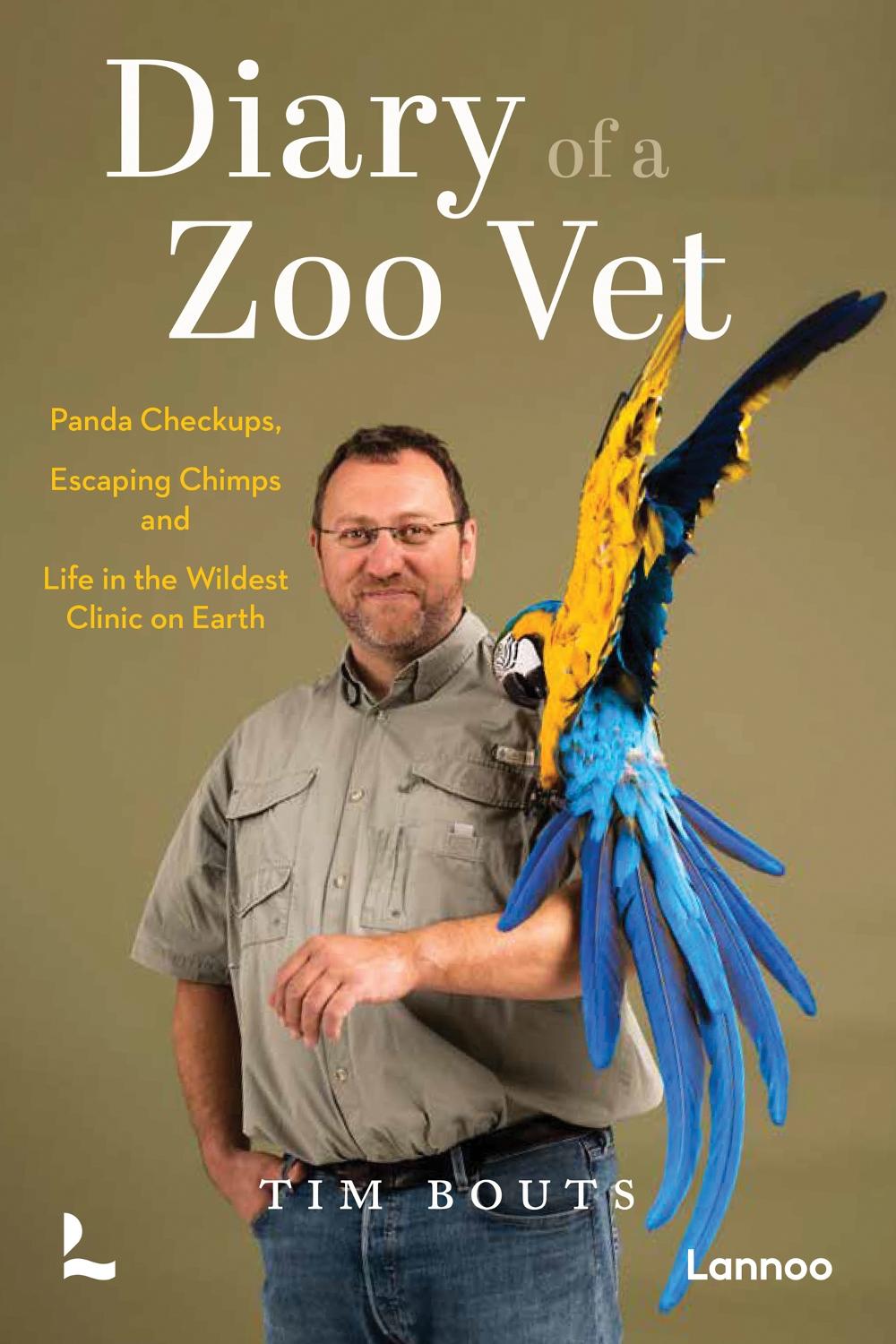 Diary of a Zoo Vet by Tim Bouts - ISBN: 9789059960633