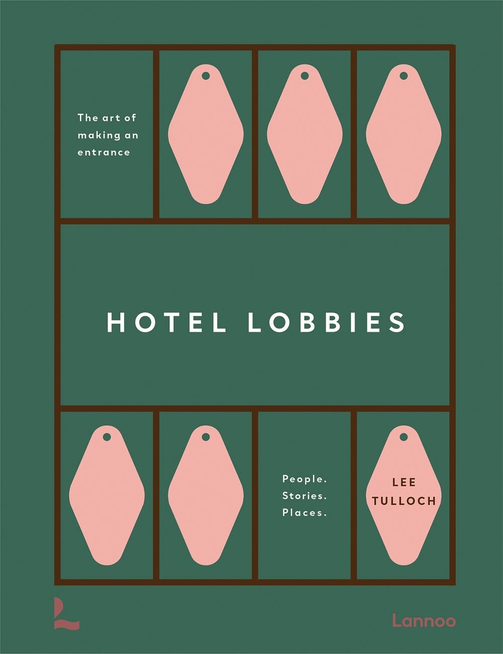 Hotel Lobbies by Lee Tulloch - ISBN: 9789059961210