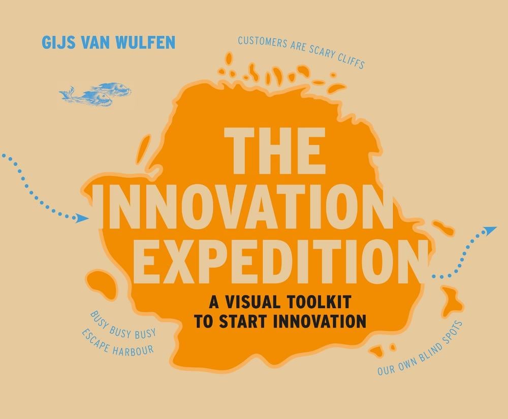 The Innovation Expedition by Gijs van Wulfen - ISBN: 9789063693138