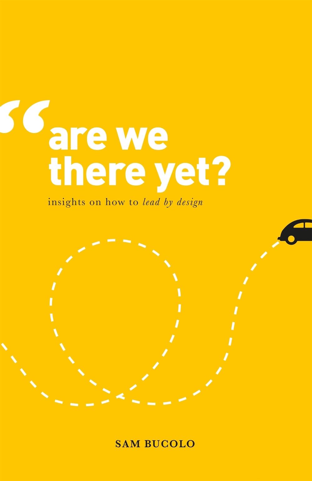 Are We There Yet? by Sam Bucolo - ISBN: 9789063694098