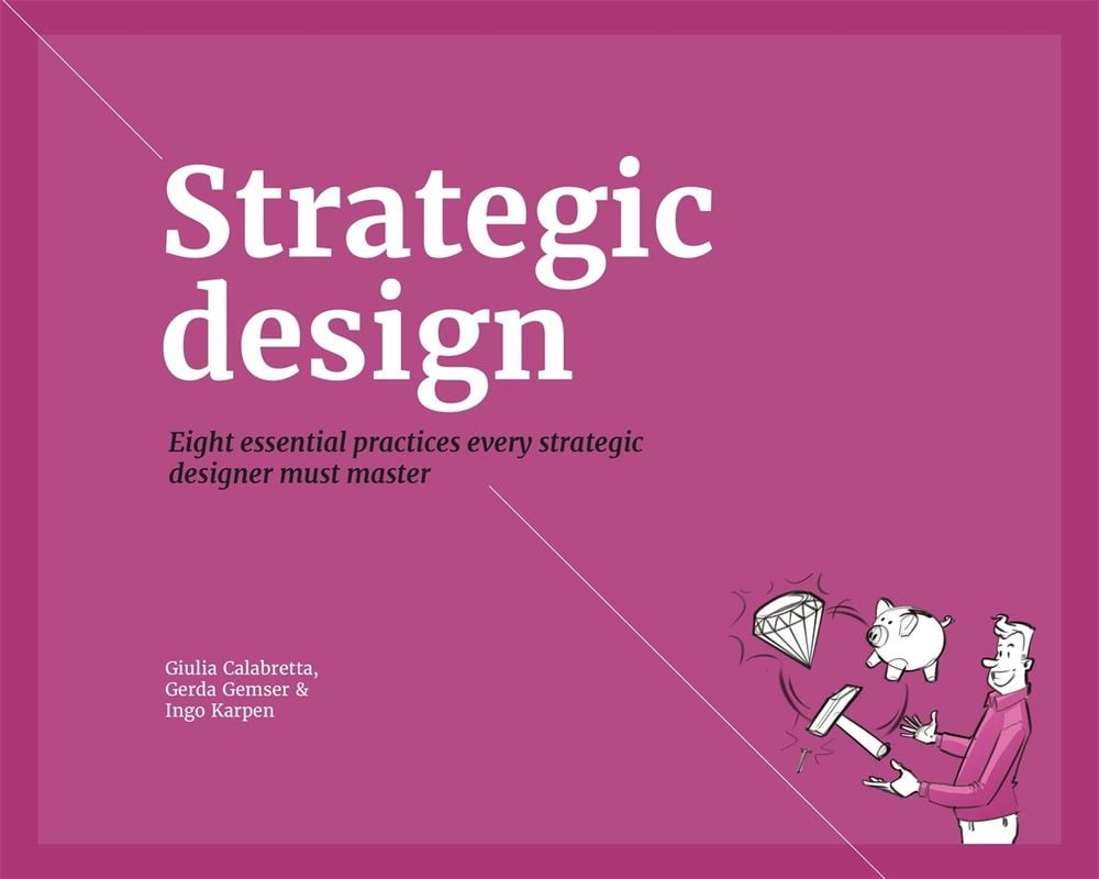 Strategic Design by Giulia Calabretta - ISBN: 9789063694456