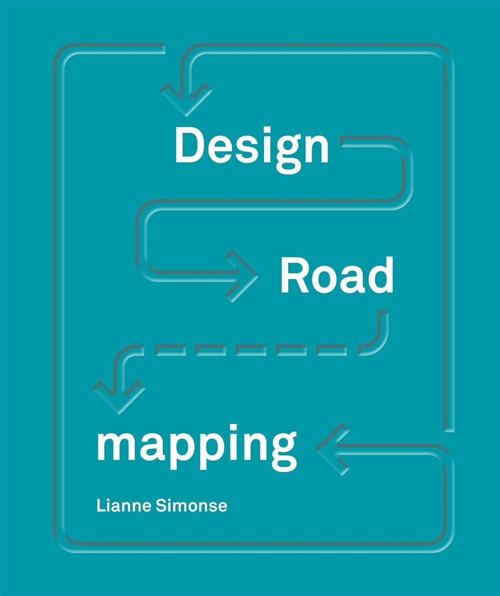 Design Roadmapping by Lianne Simonse - ISBN: 9789063694593