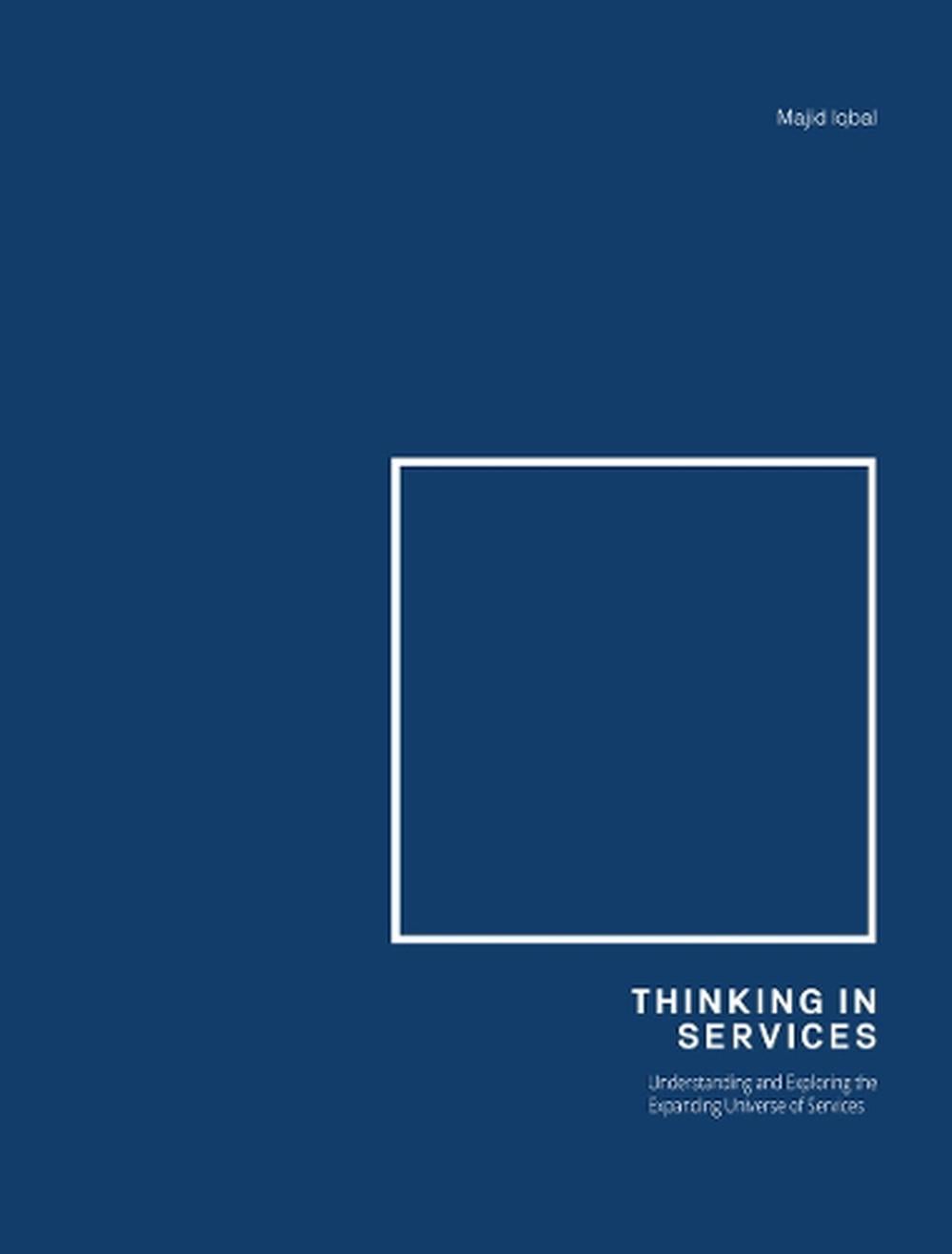 Thinking in Services by Majid Iqbal - ISBN: 9789063694890