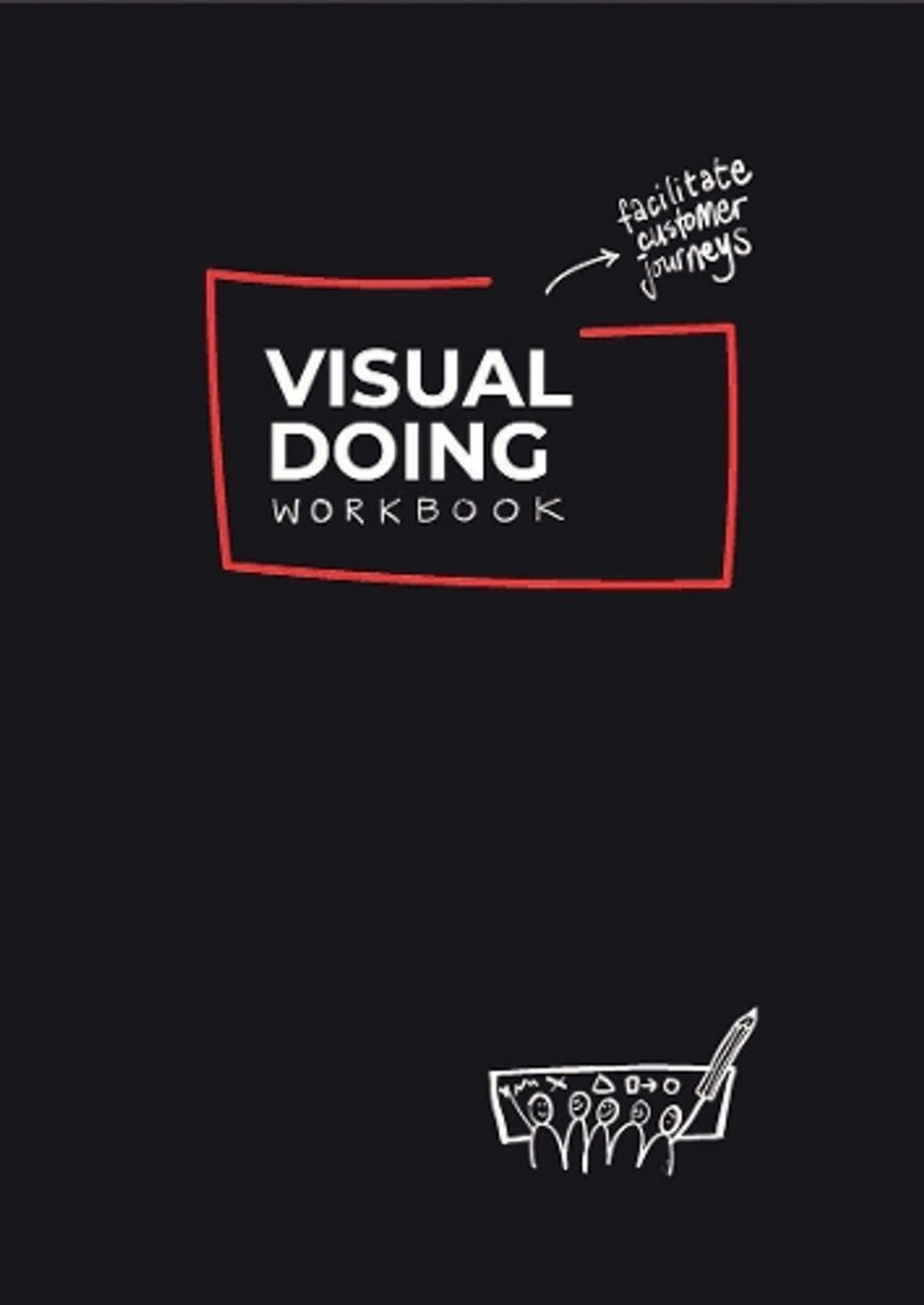 Visual Doing Workbook by Willemien Brand - ISBN: 9789063695002