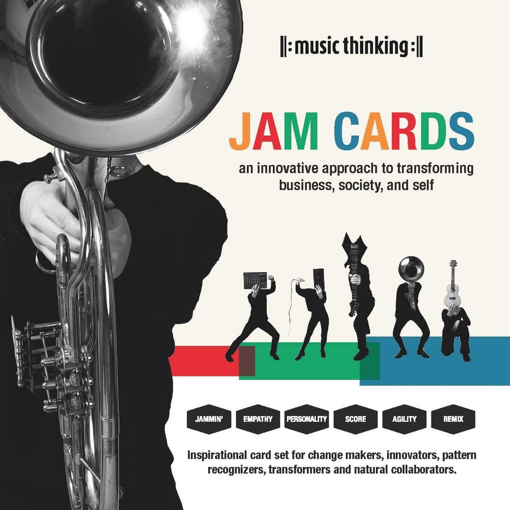 Music Thinking Jam Cards: An Innovative Approach to Transforming Business, Society and Self, 9789063695149