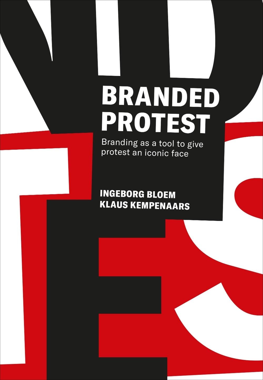 Branded Protest by Ingeborg Bloem - ISBN: 9789063695415