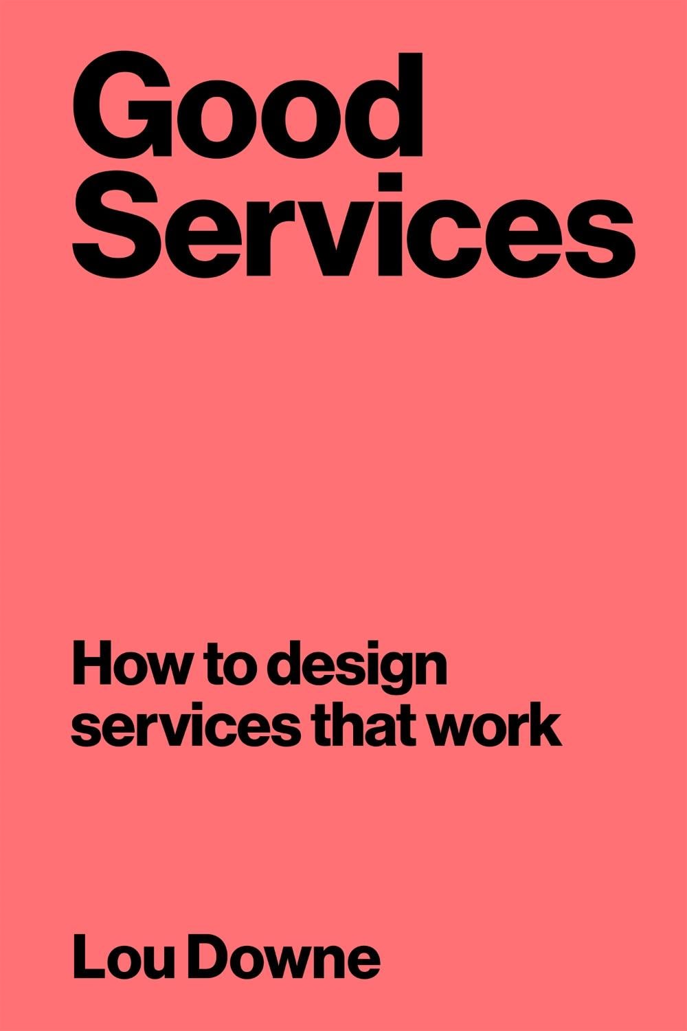 Good Services by Louise Downe - ISBN: 9789063695439