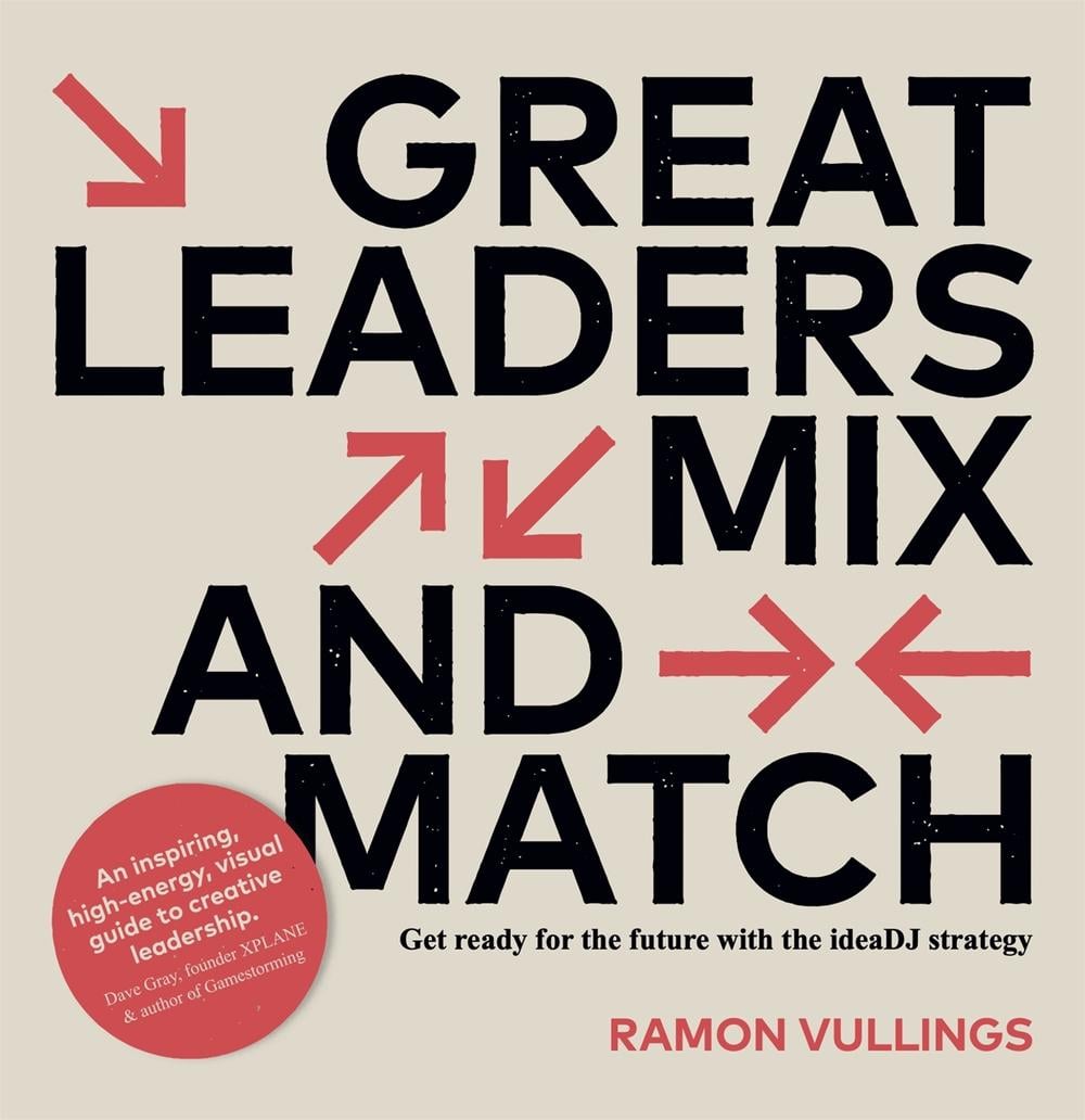 Great Leaders Mix and Match by Ramon Vullings - ISBN: 9789063696085