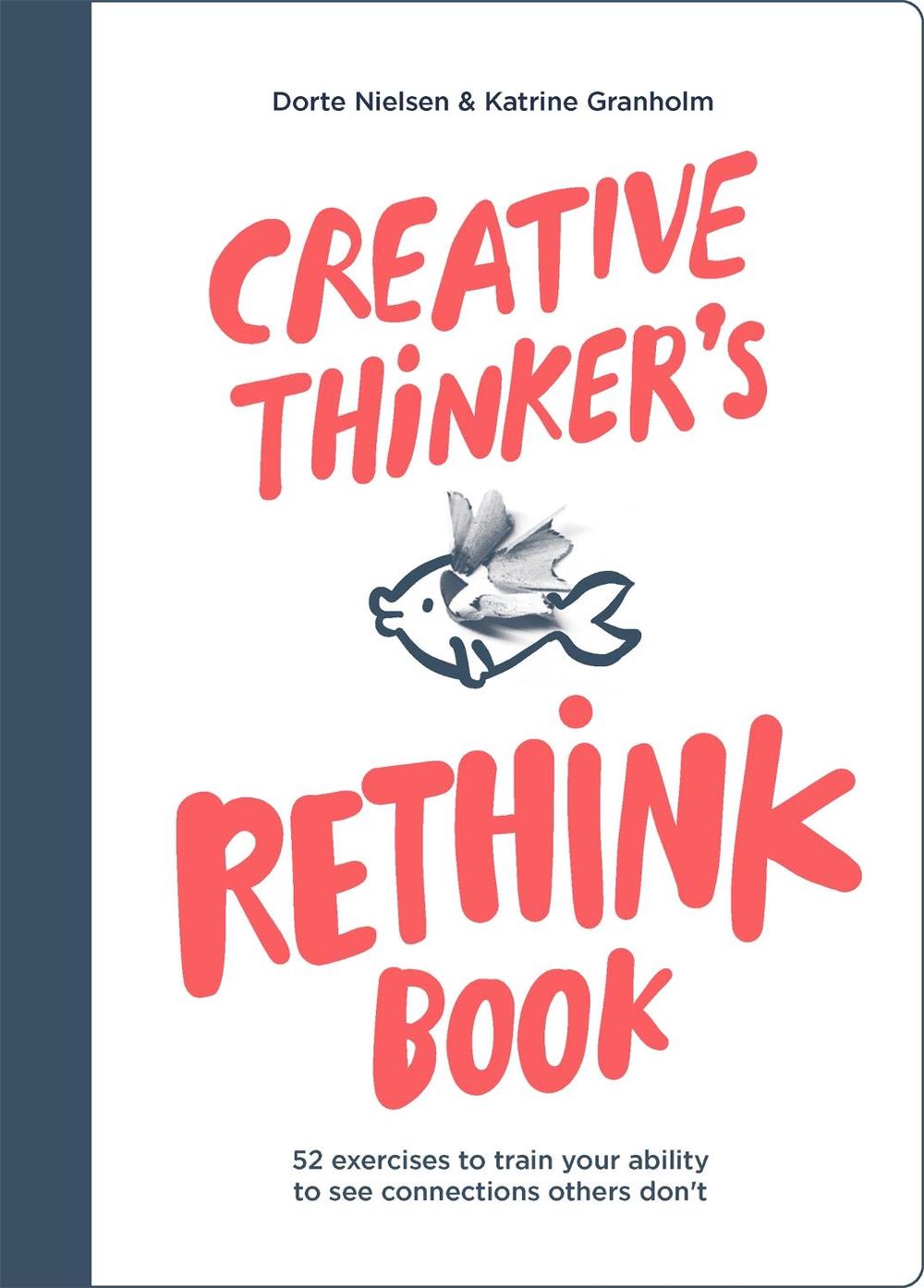 Creative Thinker's Rethink Book, 9789063696122