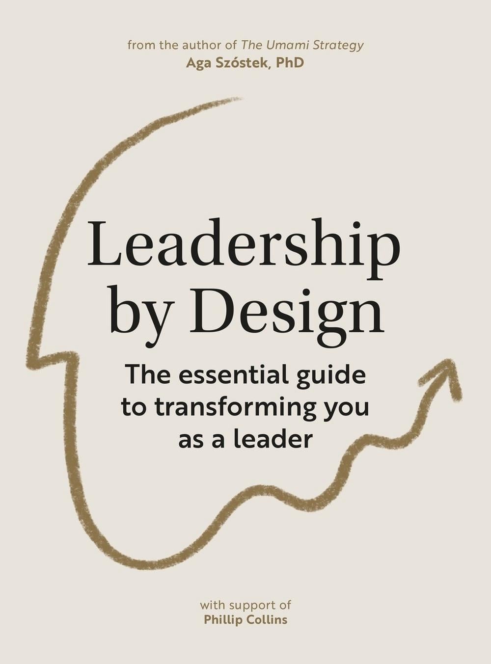 Leadership by Design by Aga Szóstek - ISBN: 9789063696481