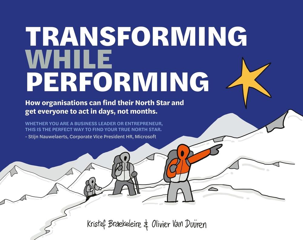 Transforming While Performing by Kristof Braekeleire - ISBN: 9789063696726