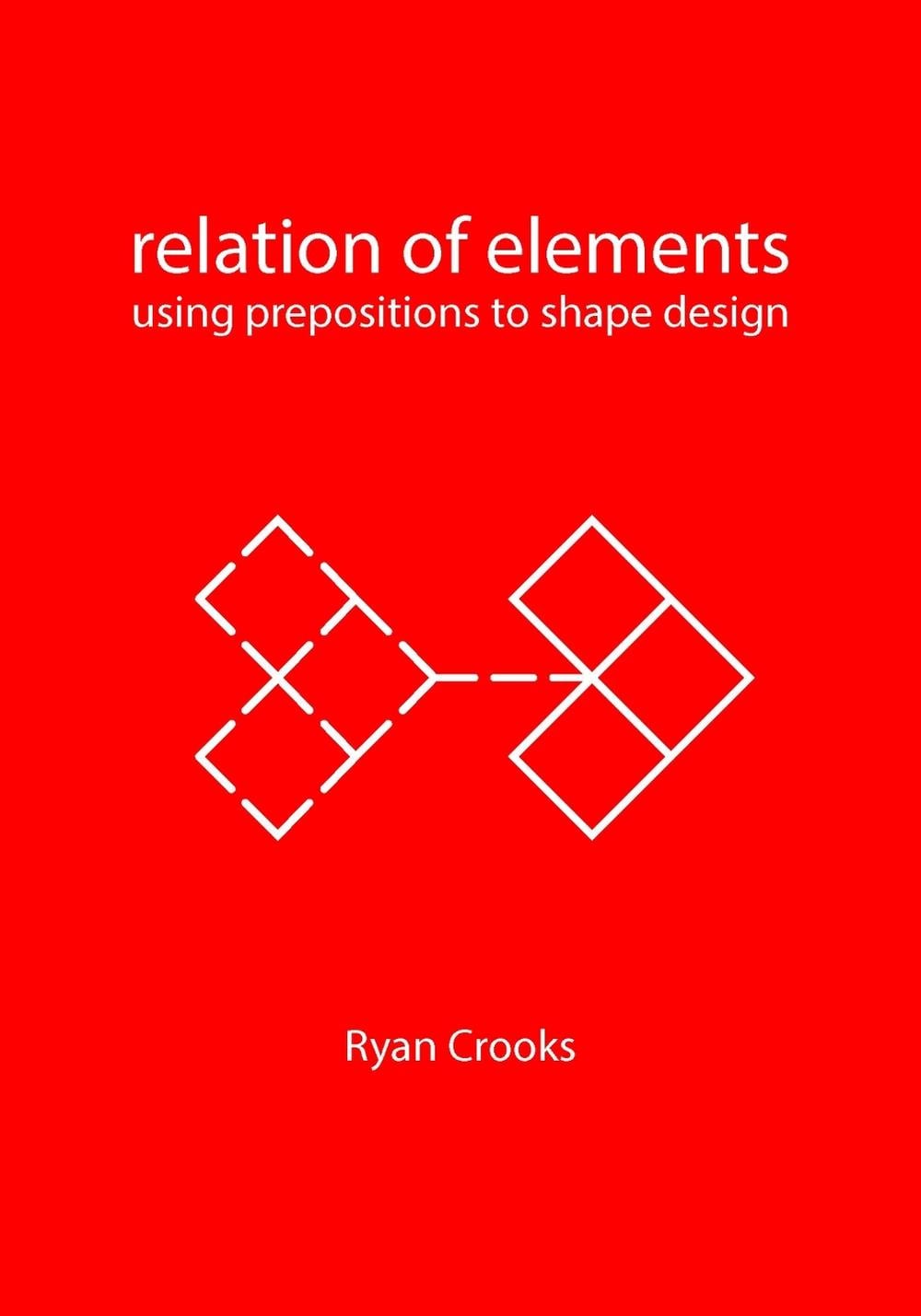 Relation of Elements by Ryan Crooks - ISBN: 9789063696863