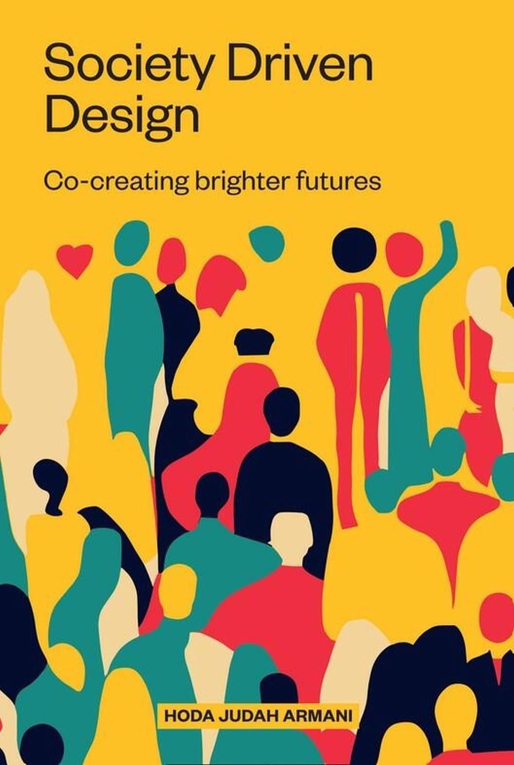 Society Driven Design by Judah Armani - ISBN: 9789063696900