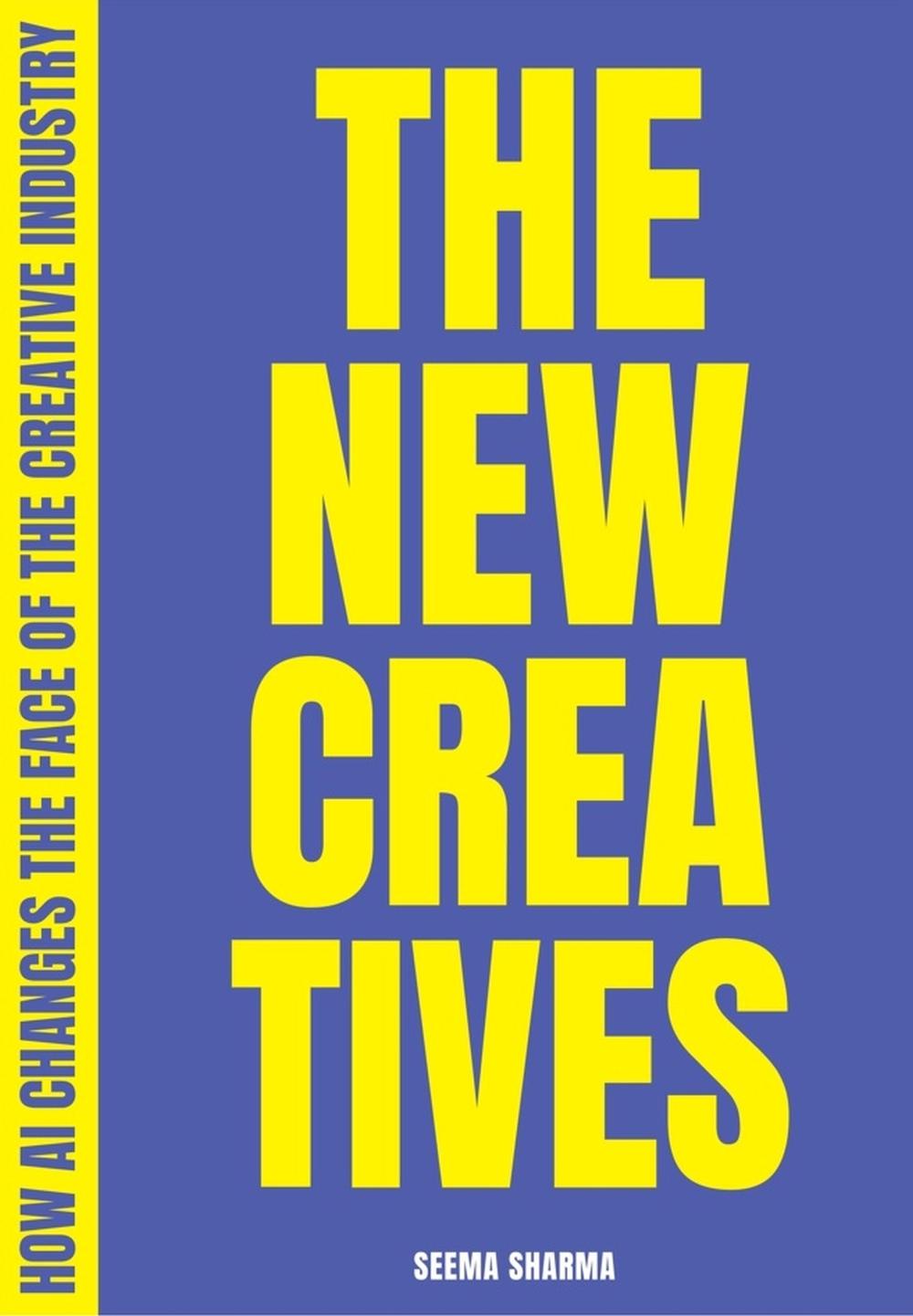 The New Creatives by Seema Sharma - ISBN: 9789063696931