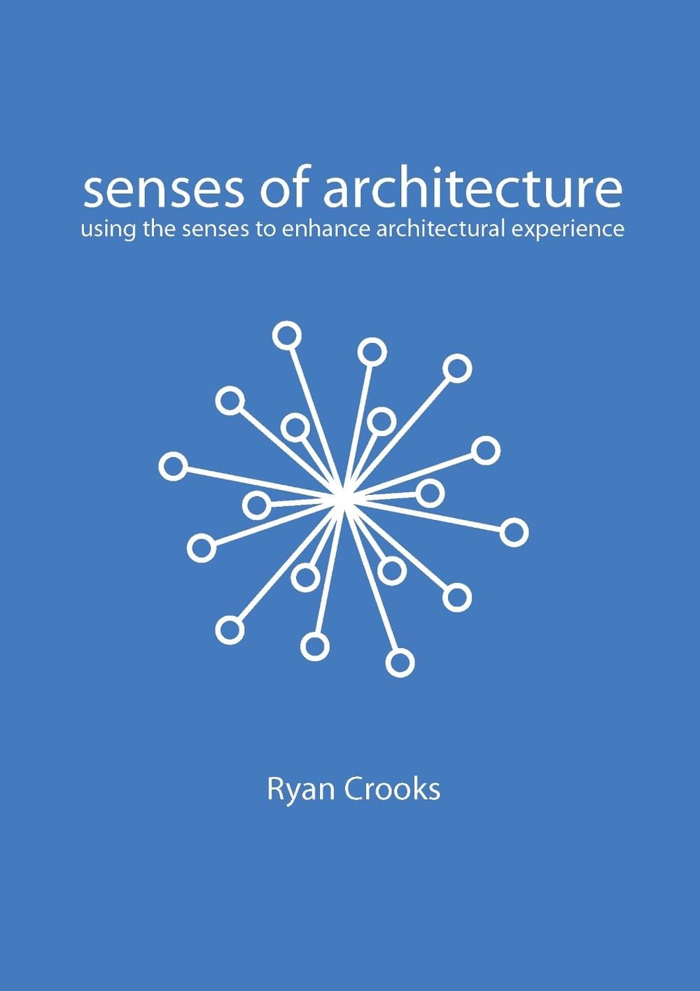 Senses of Architecture by Ryan Crooks - ISBN: 9789063697242