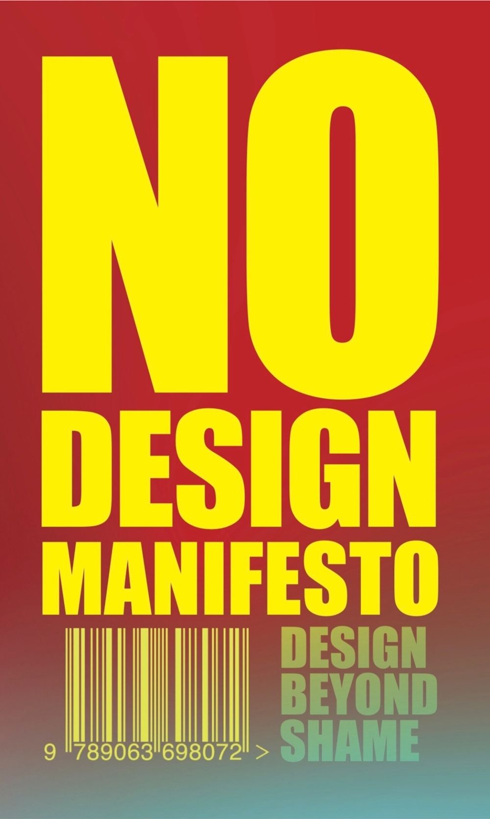 The No Design Manifesto by Mieke Gerritzen - ISBN: 9789063698072