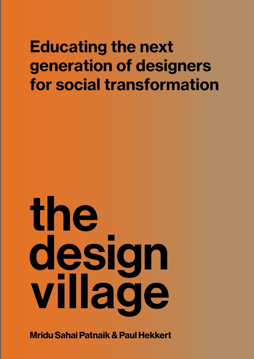 The Design Village by Mridu Sahai Patnaik - ISBN: 9789063698348