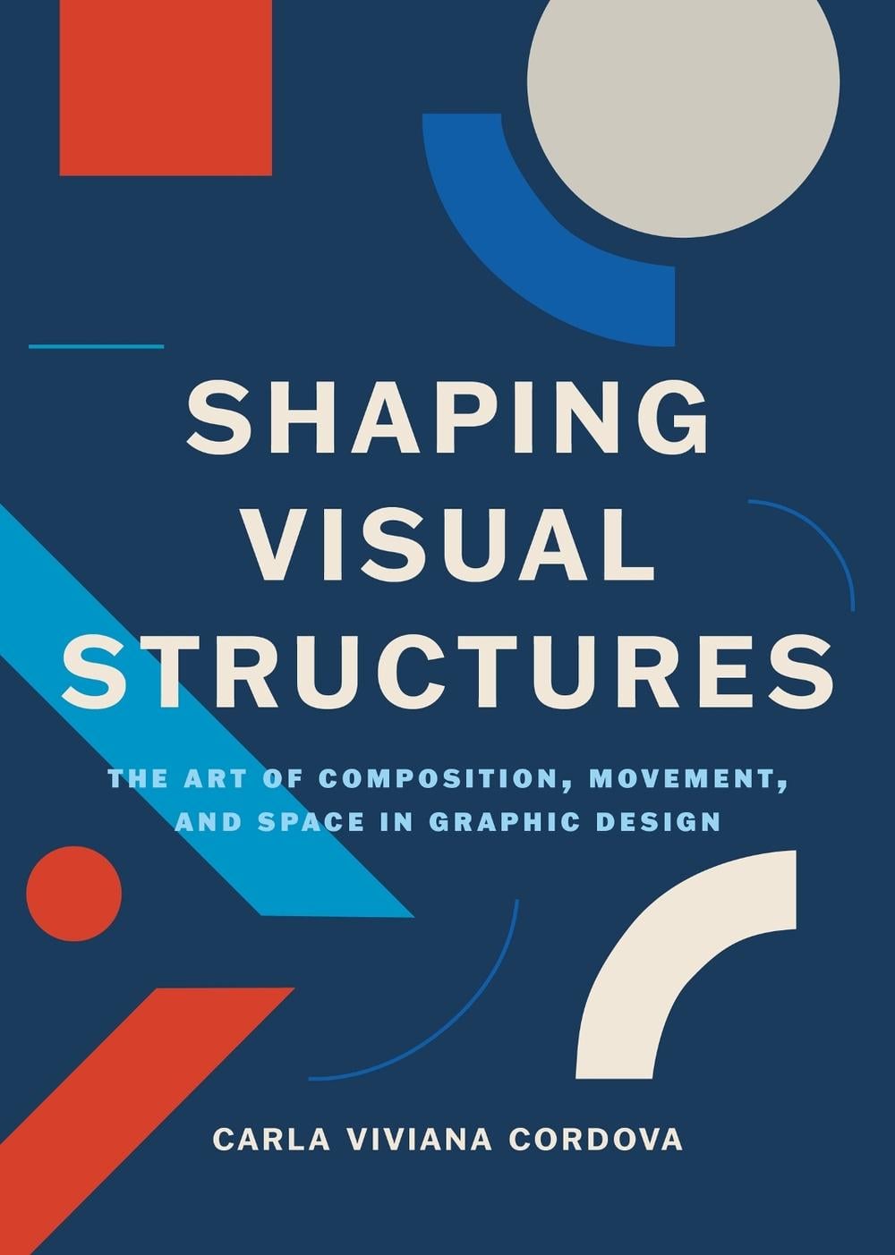 Shaping Visual Structures by Carla Viviana Cordova - ISBN: 9789063699093