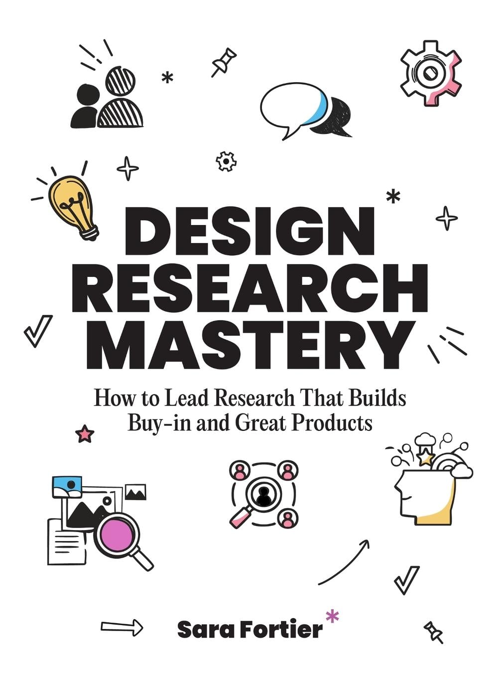 Design Research Mastery by Sara Fortier - ISBN: 9789063699543