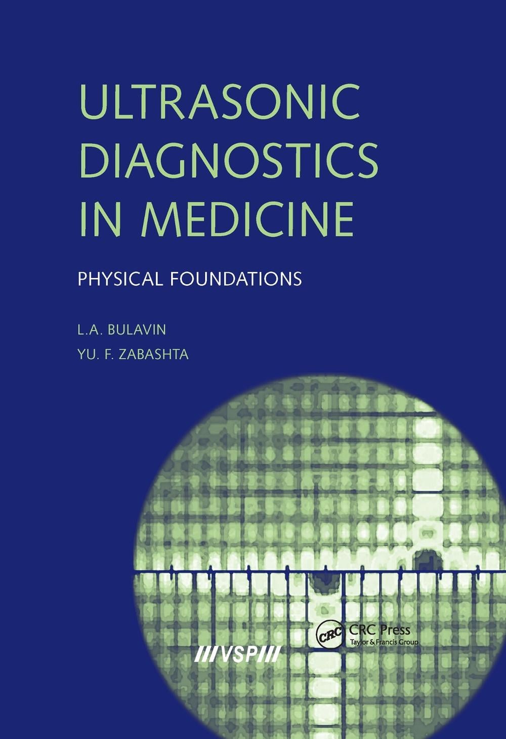 Ultrasonic Diagnostics in Medicine by Leonid A. Bulavin - ISBN: 9789067644464