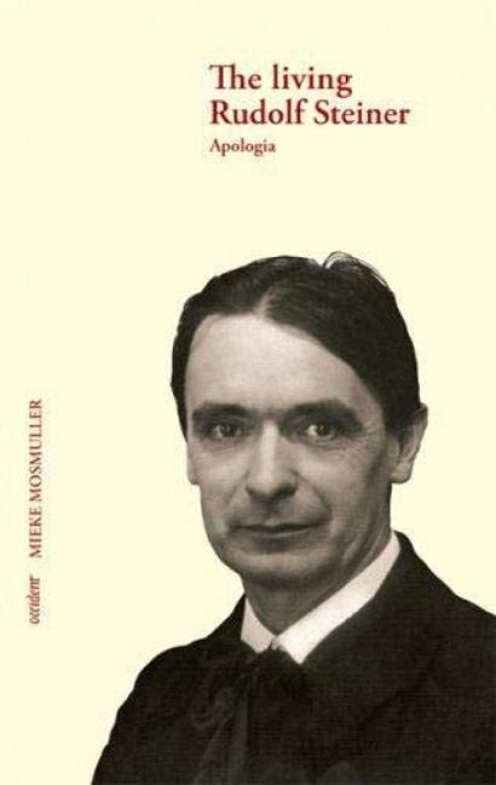 The Living Rudolf Steiner by Mieke Mosmuller - ISBN: 9789075240337