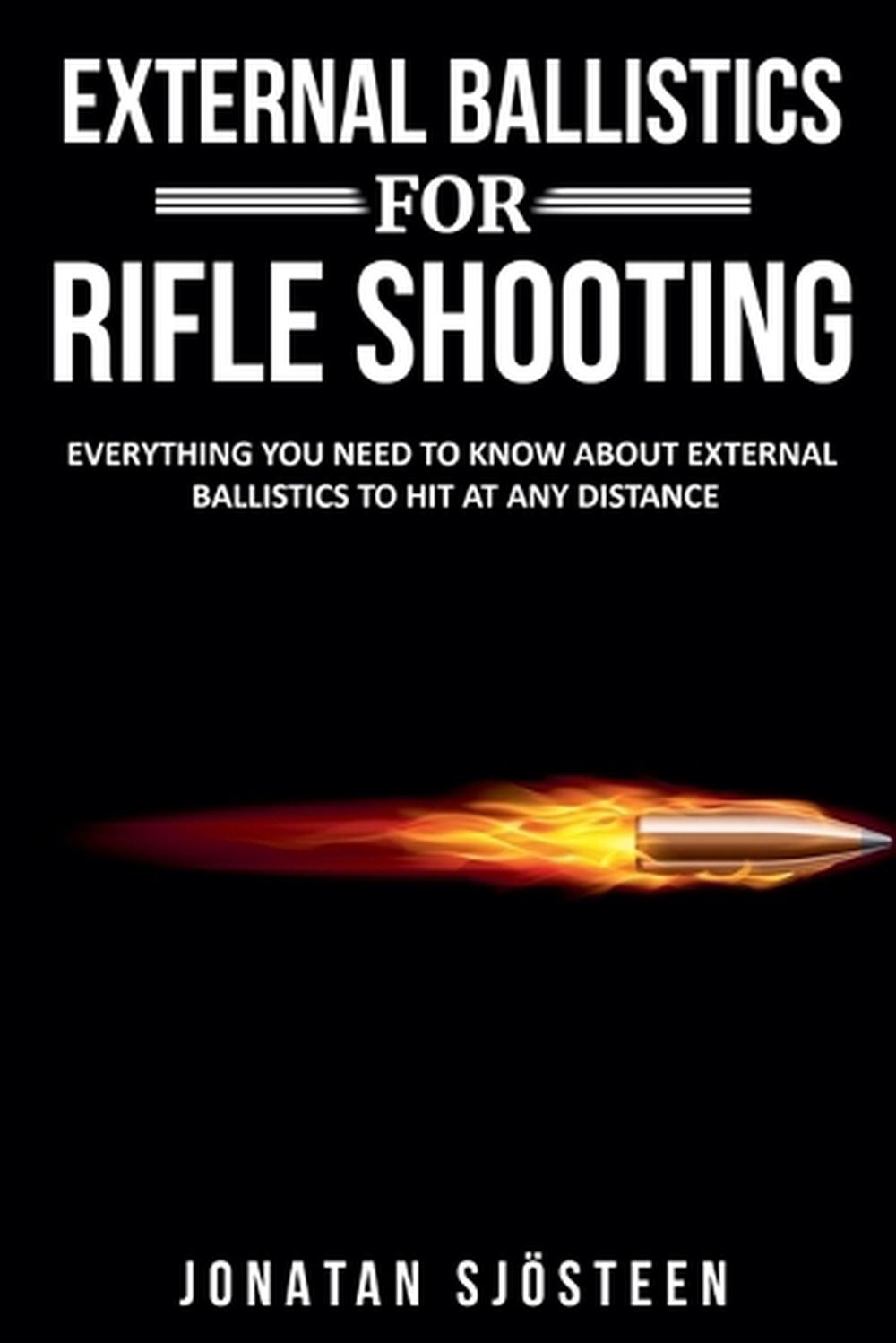 External Ballistics for Rifle Shooting, 9789153112242