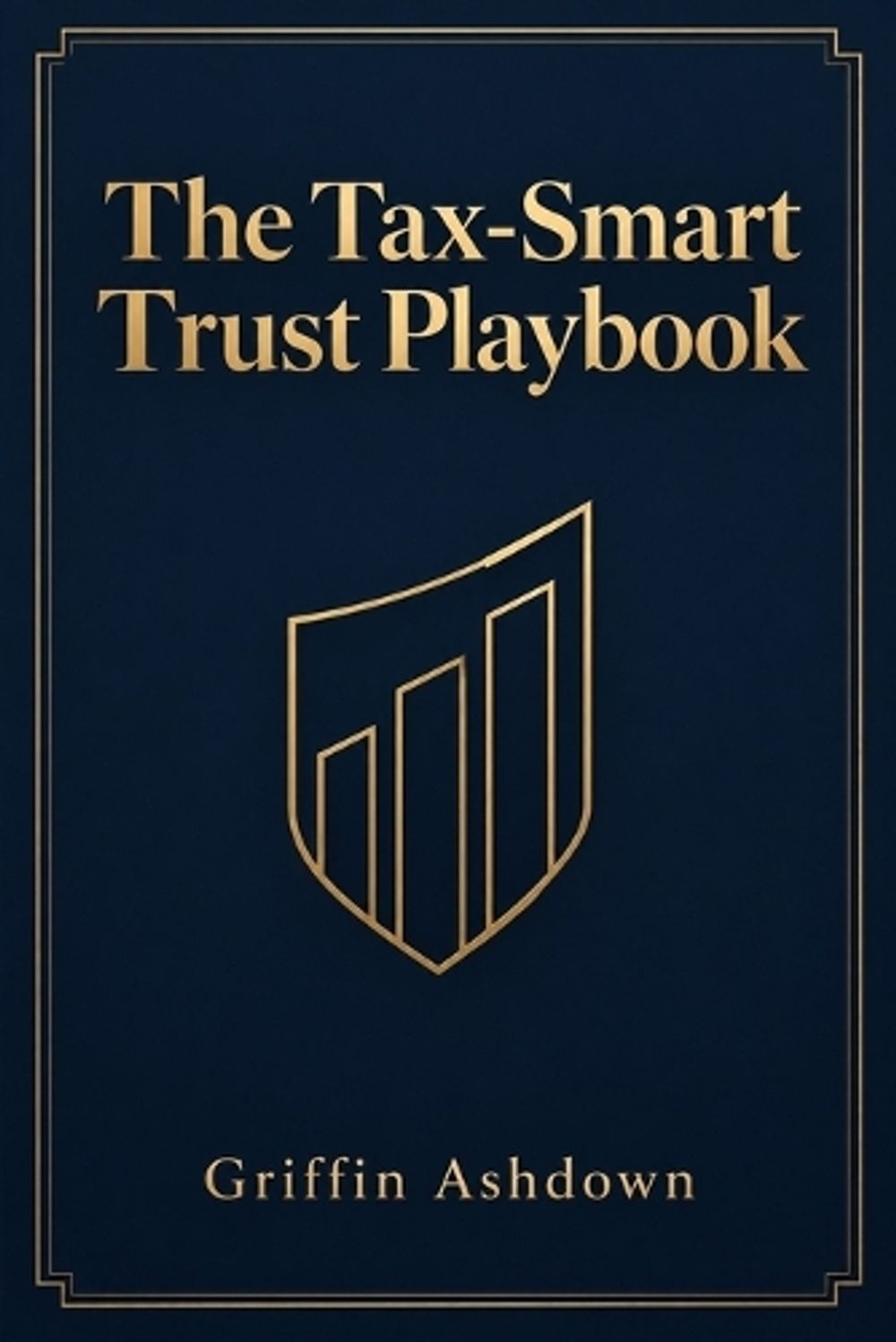 The Tax-Smart Trust Playbook by Griffin Ashdown - ISBN: 9789158403574