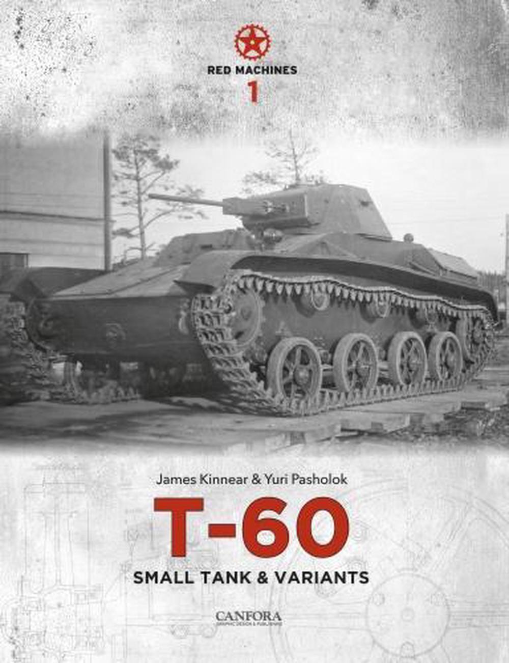 Red Machines 1: T-60 Small Tank & Variants, 9789198232561