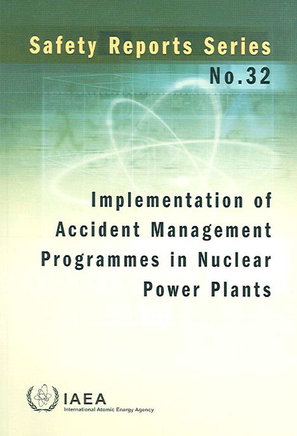 Implementation of Accident Management Programmes in Nuclear Power
