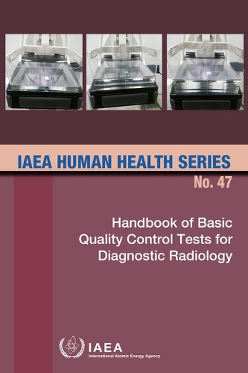 Handbook Of Basic Quality Control Tests For Diagnostic Radiology By ...