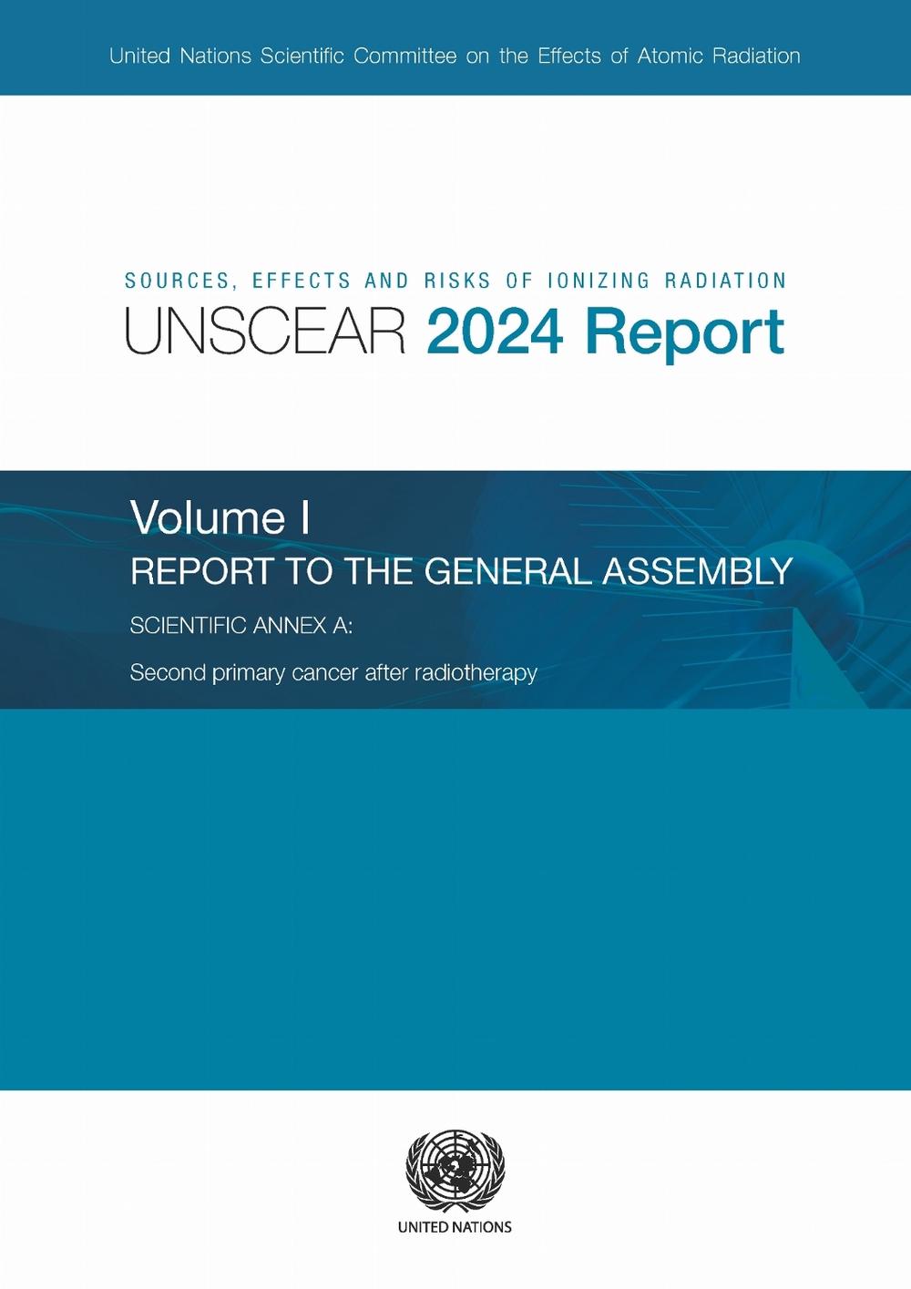 Sources, Effects and Risks of Ionizing Radiation (UNSCEAR) 2024 Report, Volume I by United Nations Scientific Committee on the Effects of Atomic Radiation - ISBN: 9789210033305
