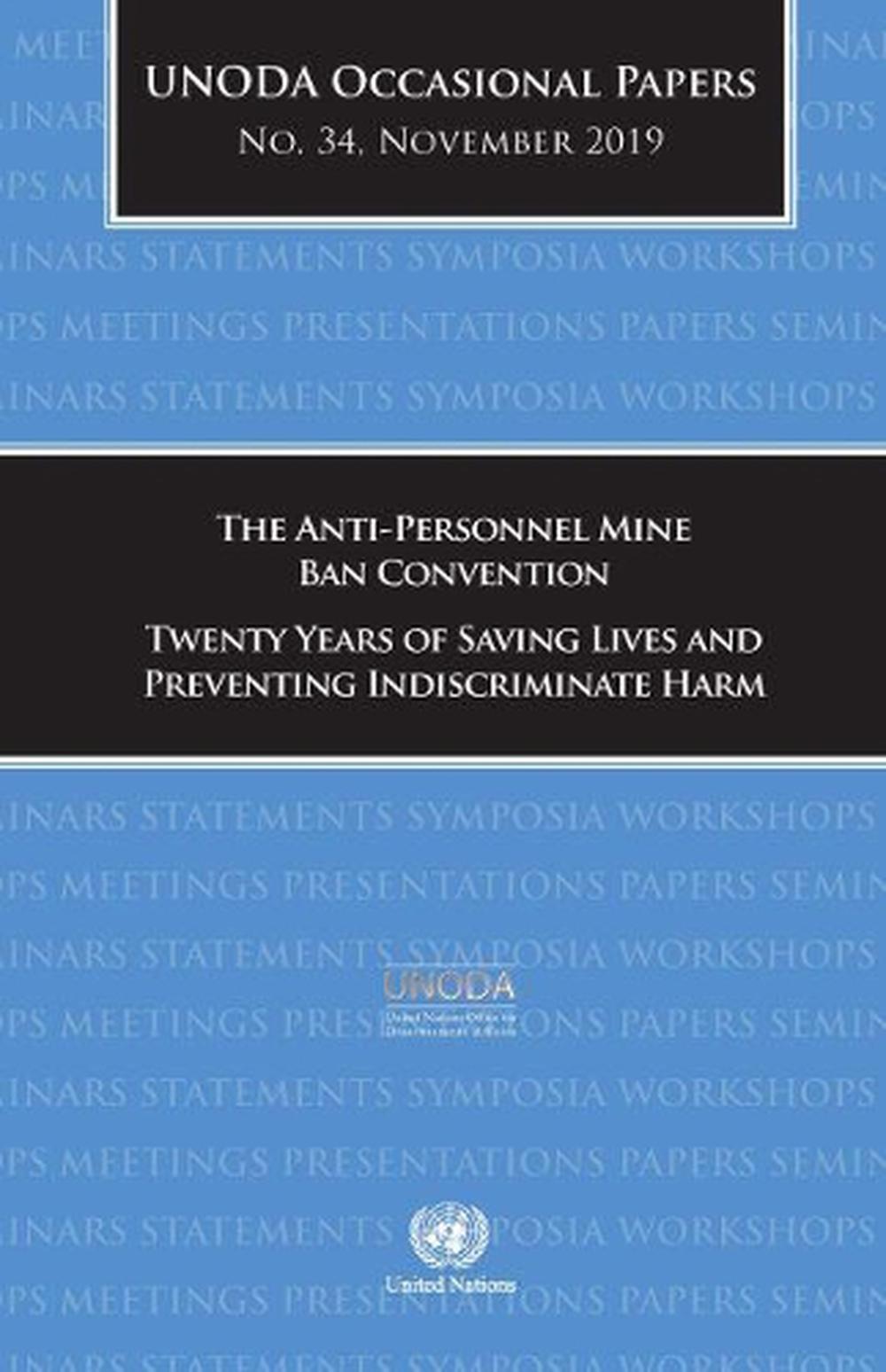 The Anti-Personnel Mine Ban Convention By United Nations: Office For ...