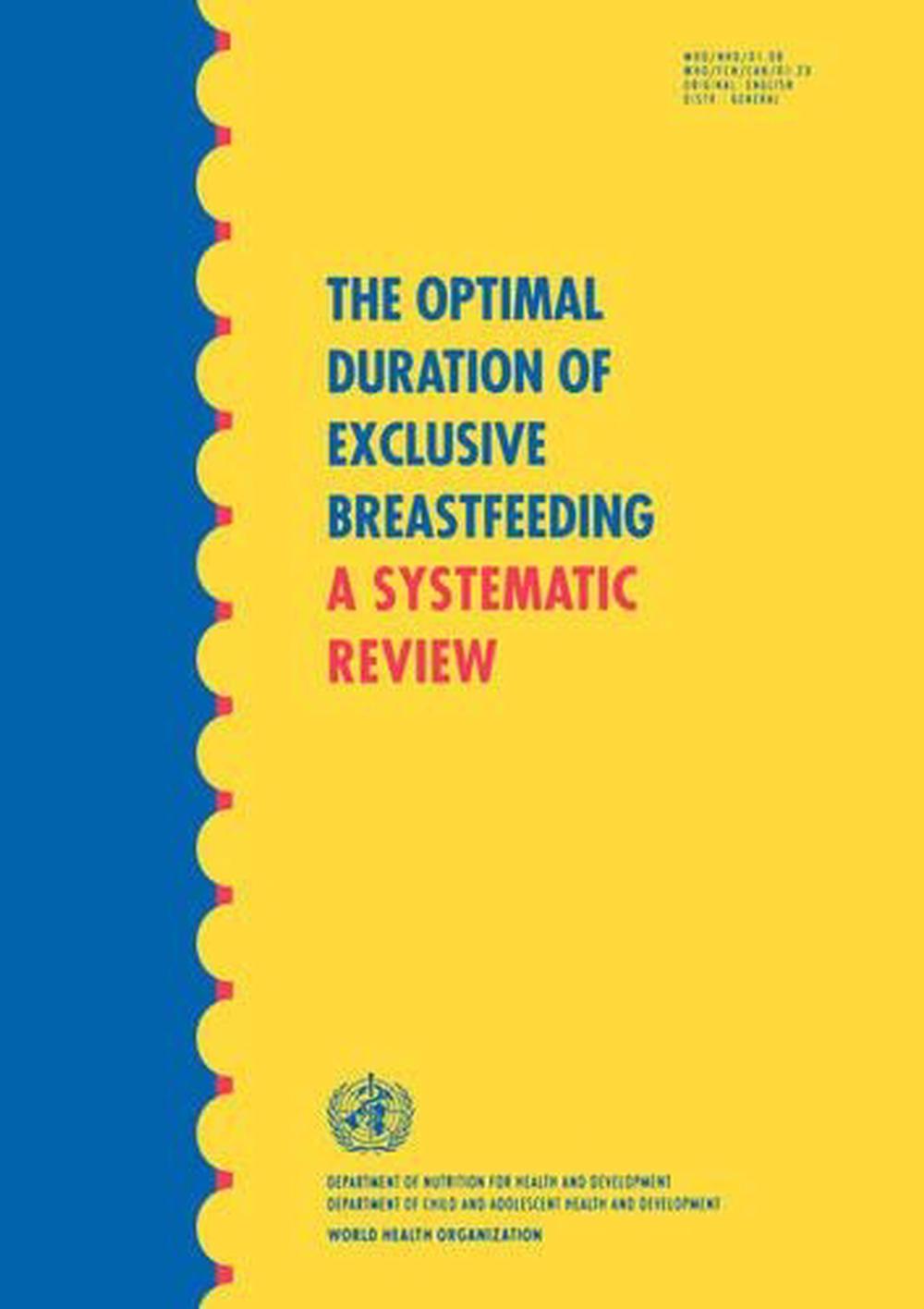 The Optimal Duration of Exclusive Breastfeeding A Systematic Review