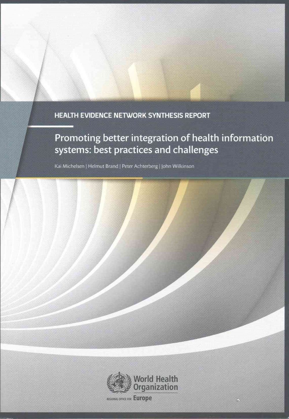Promoting better integration of health information systems by K. Michelsen - ISBN: 9789289050777