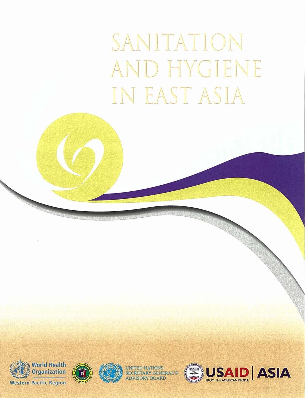 Sanitation and Hygiene in East Asia by Who Regional Office for the Western Pacific - ISBN: 9789290614838