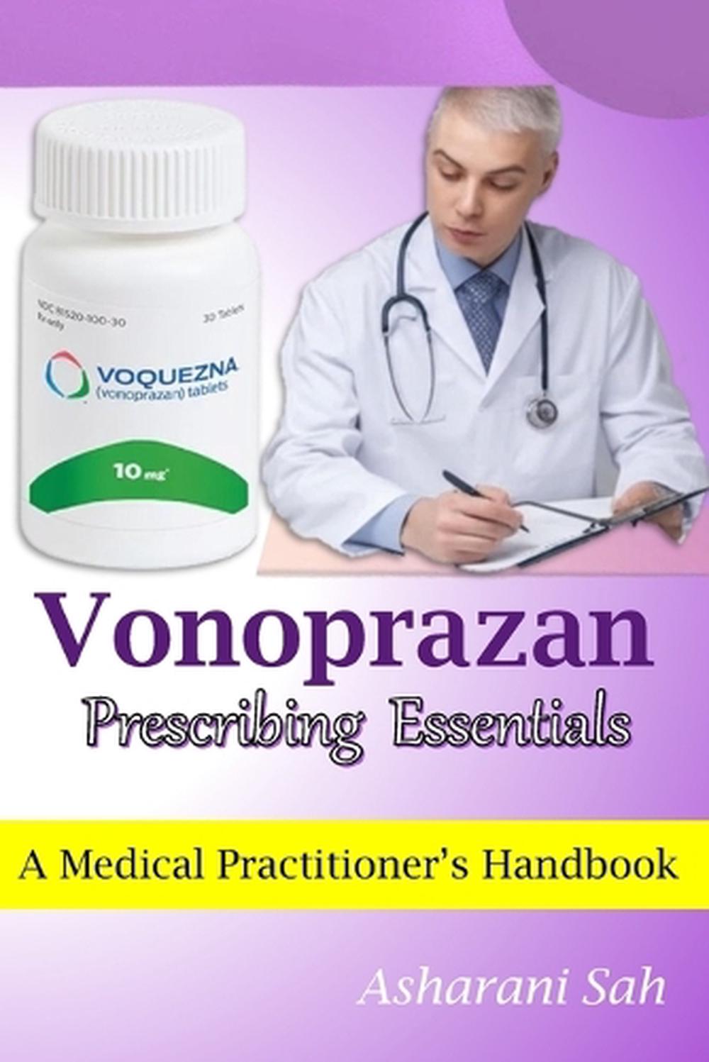 Vonoprazan Prescribing Essentials, 9789334270365