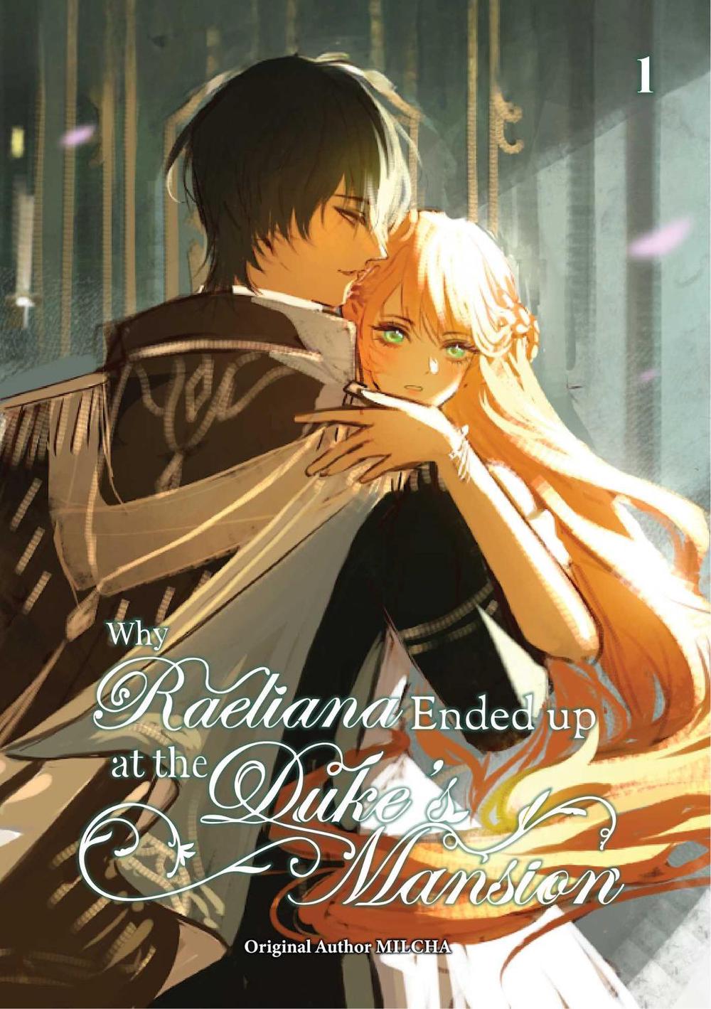Why Raeliana Ended Up at the Duke's Mansion Volume 1 by Milcha - ISBN: 9789347195242