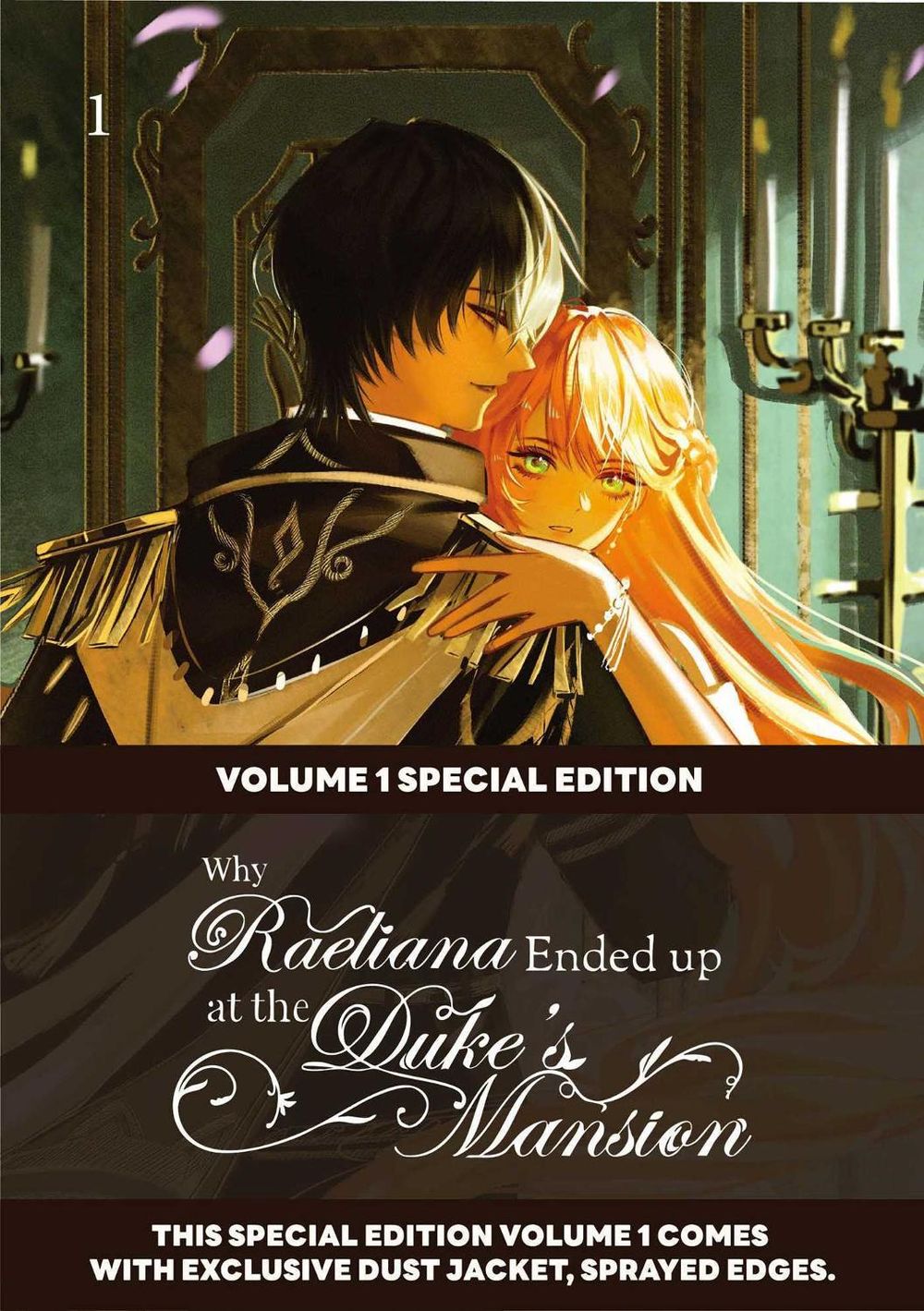 Why Raeliana Ended Up at the Duke's Mansion Volume 1: Special Edition with Dust Jacket and Sprayed Edges by Milcha - ISBN: 9789347195723