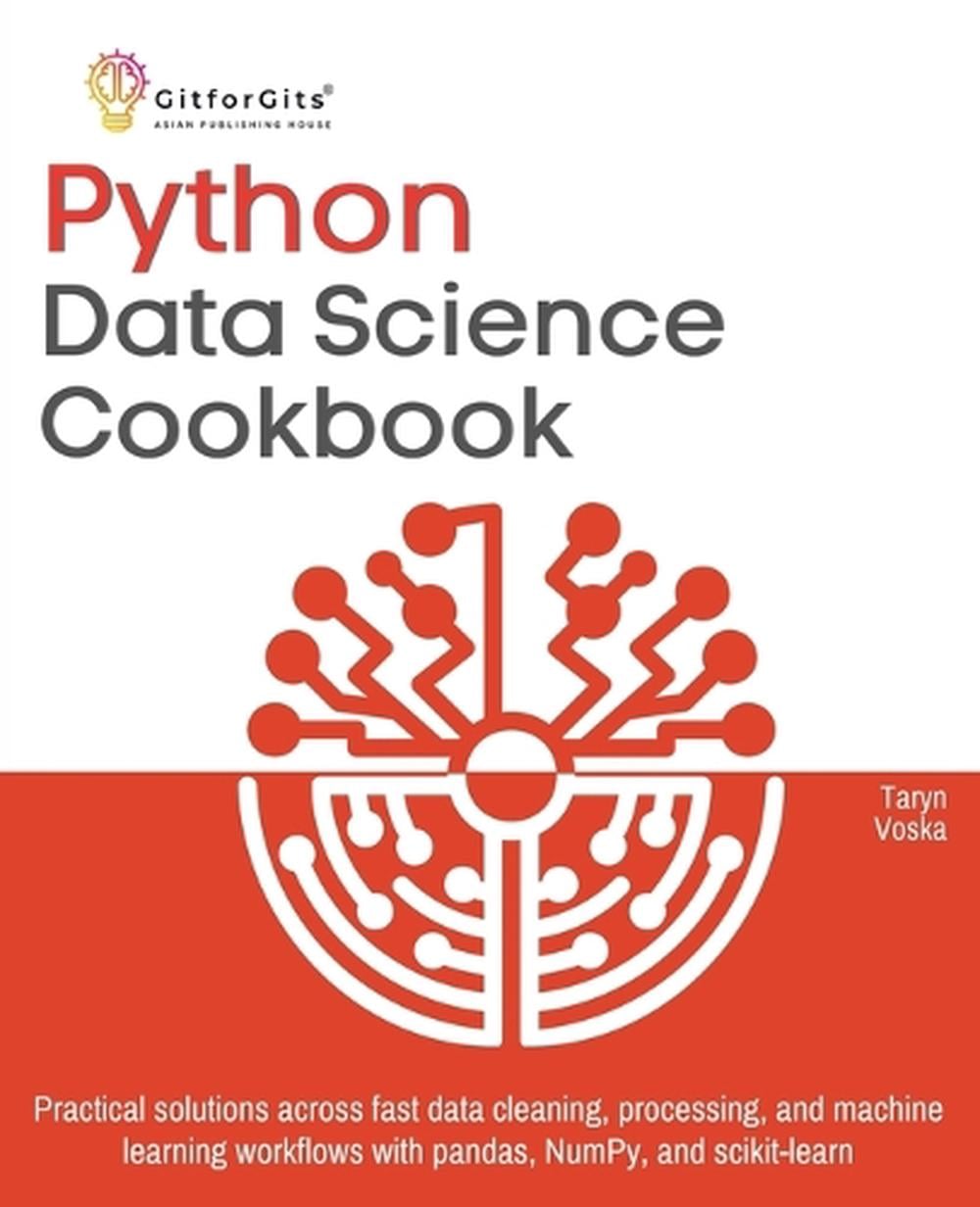 Python Data Science Cookbook by Taryn Voska - ISBN: 9789349174993